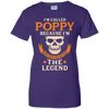 I Am Called Poppy The Man The Myth The Legend