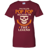 I Am Called Pop Pop The Man The Myth The Legend