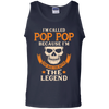 I Am Called Pop Pop The Man The Myth The Legend