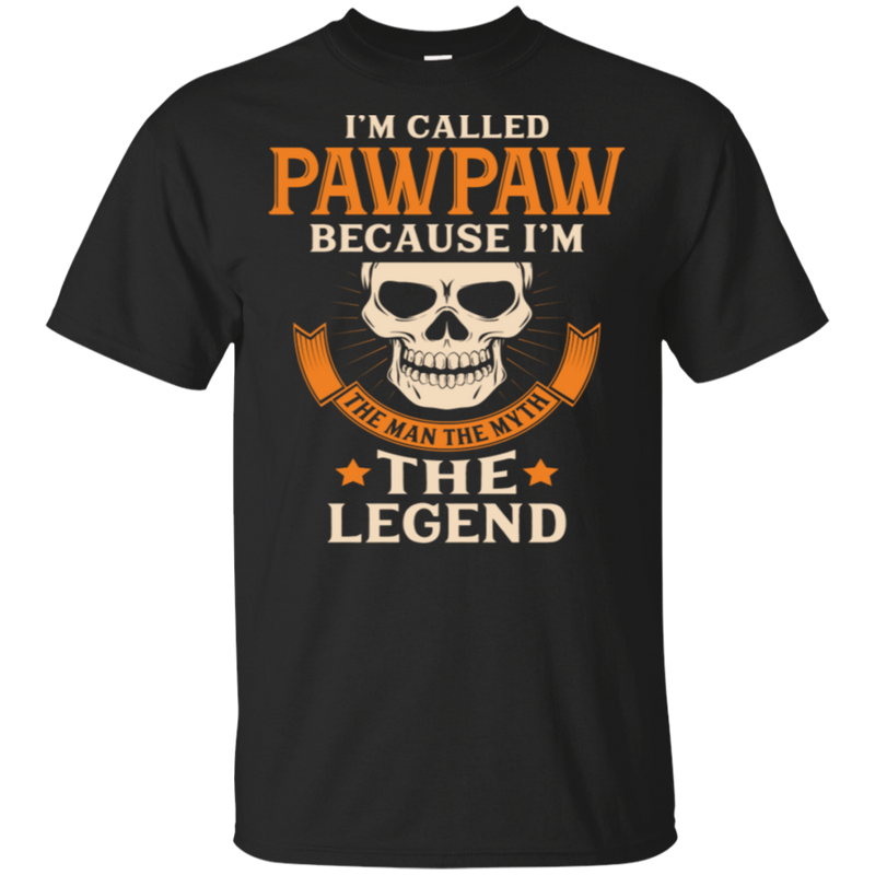 I Am Called Pawpaw The Man The Myth The Legend