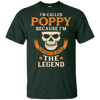 I Am Called Poppy The Man The Myth The Legend