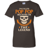 I Am Called Pop Pop The Man The Myth The Legend