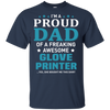 Glove Printer Dad T-Shirt